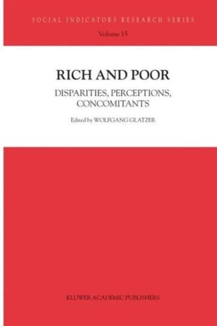 Rich and Poor : Disparities, Perceptions, Concomitants, Paperback / softback Book