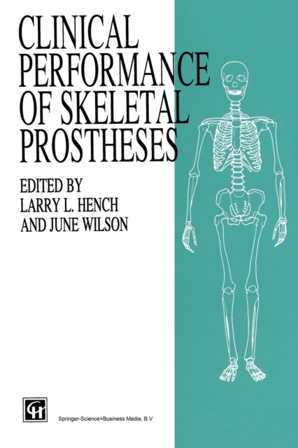 Clinical Performance of Skeletal Prostheses, Paperback / softback Book