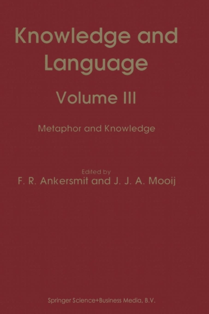 Knowledge and Language : Volume III Metaphor and Knowledge, Paperback / softback Book