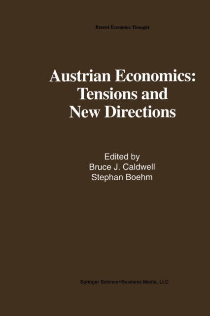 Austrian Economics: Tensions and New Directions, Paperback / softback Book