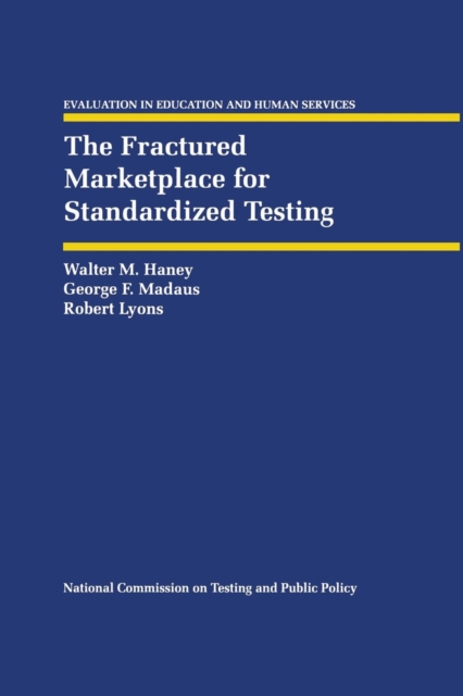 The Fractured Marketplace for Standardized Testing, Paperback / softback Book