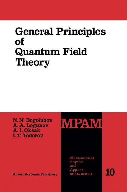 General Principles of Quantum Field Theory, Paperback / softback Book