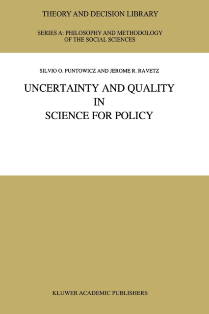 Uncertainty and Quality in Science for Policy, Paperback / softback Book