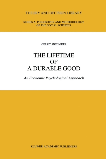 The Lifetime of a Durable Good : An Economic Psychological Approach, Paperback / softback Book