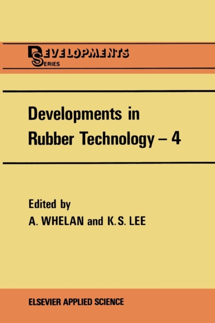 Developments in Rubber Technology-4, Paperback / softback Book