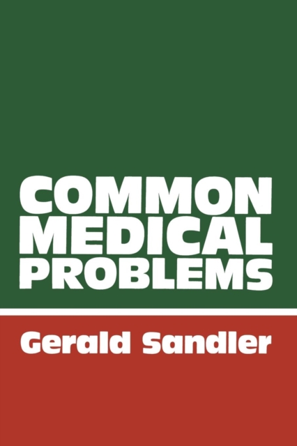 Common Medical Problems : A Clinical Guide, Paperback / softback Book