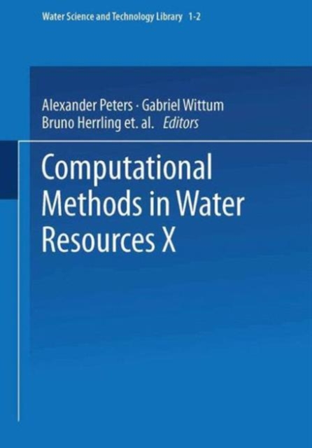 Computational Methods in Water Resources X, Paperback / softback Book