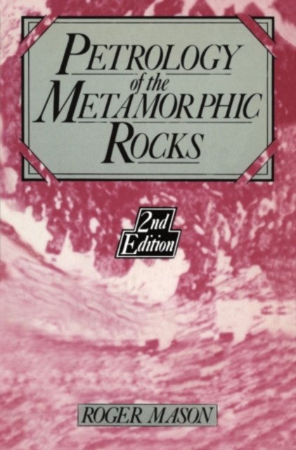 Petrology of the metamorphic rocks, PDF eBook