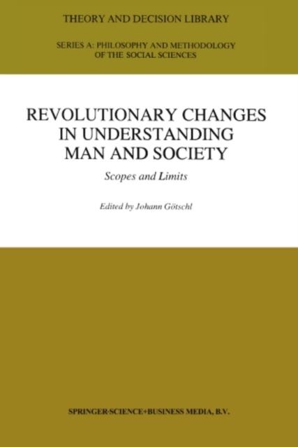 Revolutionary Changes in Understanding Man and Society : Scopes and Limits, PDF eBook