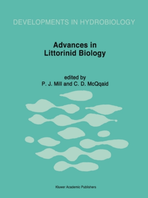 Advances in Littorinid Biology : Proceedings of the Fourth International Symposium on Littorinid Biology, held in Roscoff, France, 19-25 September 1993, PDF eBook
