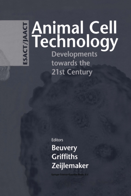 Animal Cell Technology: Developments towards the 21st Century, PDF eBook