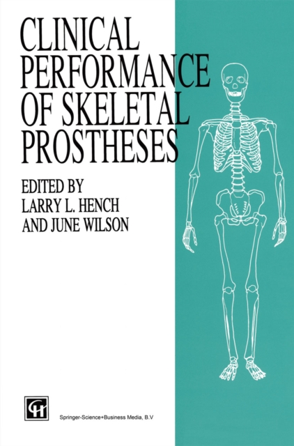Clinical Performance of Skeletal Prostheses, PDF eBook