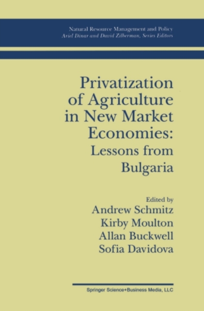 Privatization of Agriculture in New Market Economies: Lessons from Bulgaria, PDF eBook