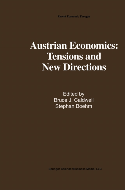 Austrian Economics: Tensions and New Directions, PDF eBook