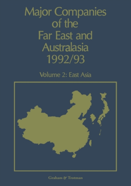 Major Companies of The Far East and Australasia 1992/93 : Volume 2: East Asia, PDF eBook