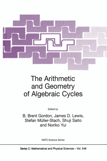 The Arithmetic and Geometry of Algebraic Cycles, PDF eBook
