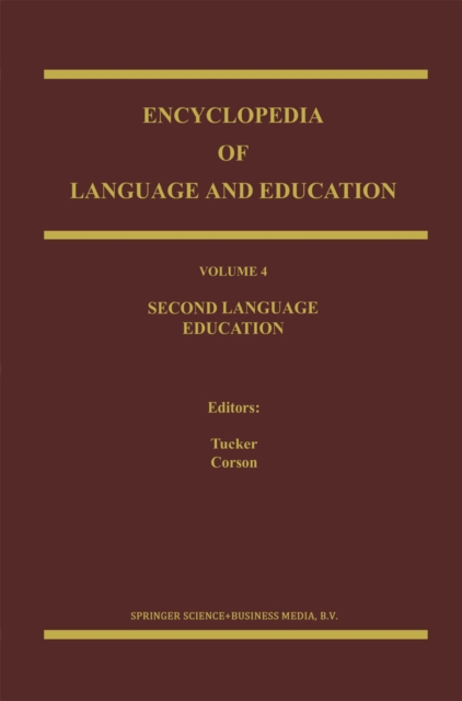 Encyclopedia of Language and Education : Second Language Education, PDF eBook
