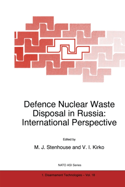Defence Nuclear Waste Disposal in Russia: International Perspective, PDF eBook