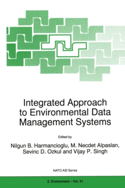 Integrated Approach to Environmental Data Management Systems, PDF eBook