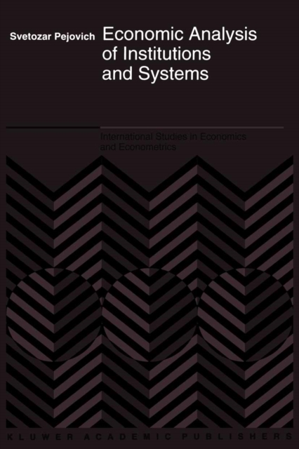 Economic Analysis of Institutions and Systems, PDF eBook