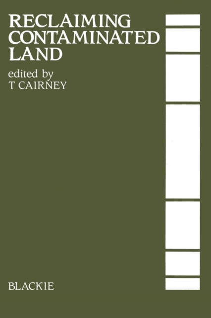 Reclaiming Contaminated Land, Paperback / softback Book