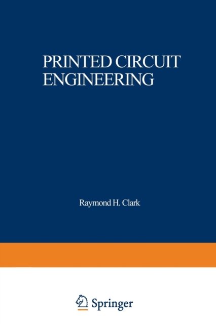 Printed Circuit Engineering : Optimizing for Manufacturability, Paperback / softback Book