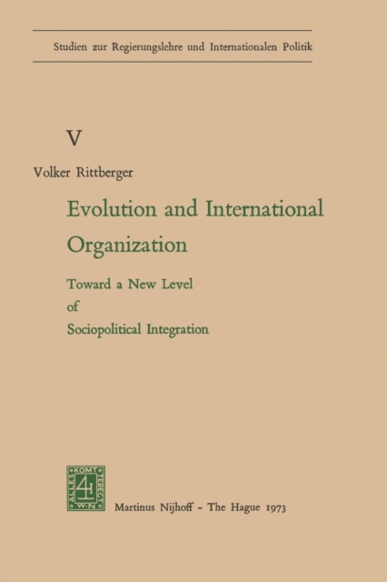 Evolution and International Organization : Toward a New Level of Sociopolitical Integration, Paperback / softback Book