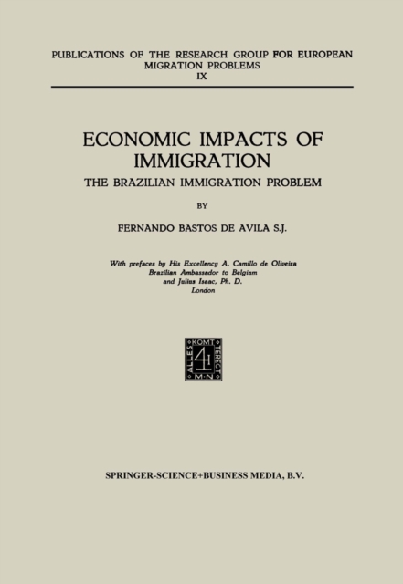 Economic Impacts of Immigration : The Brazilian Immigration Problem, PDF eBook