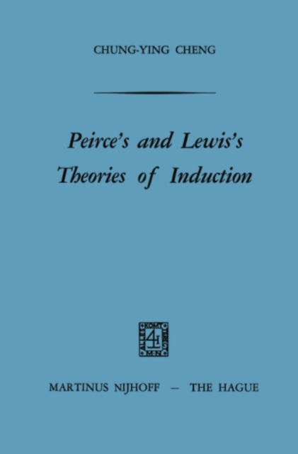 Peirce's and Lewis's Theories of Induction, PDF eBook
