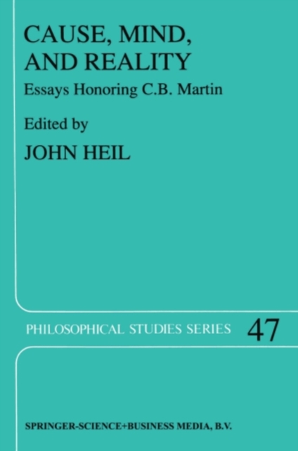 Cause, Mind, and Reality : Essays Honoring C.B. Martin, PDF eBook