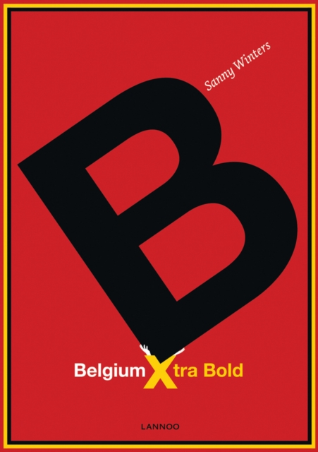 Belgium Xtra Bold, Hardback Book