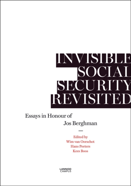 Invisible Social Security Revisited: Essays in Honour of Jod Berghman, Paperback / softback Book