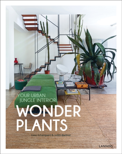 Wonder Plants: Your Urban Jungle Interior, Hardback Book