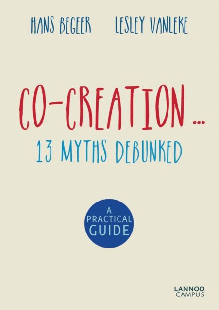 Co-Creation...13 Myths Debunked, Paperback / softback Book