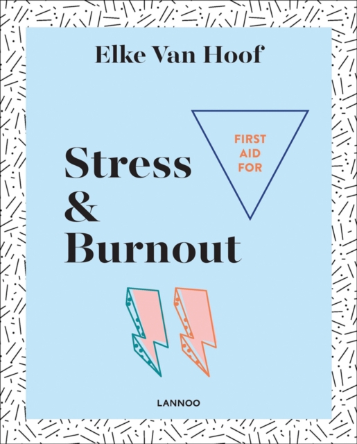 First Aid for Stress & Burnout, Paperback / softback Book