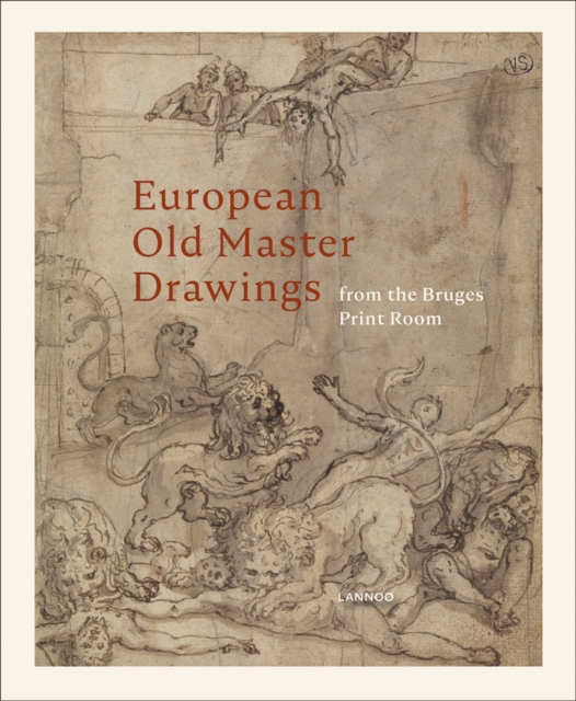 European Old Master Drawings : From the Bruges Print Room, Hardback Book