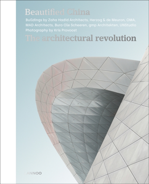 Beautified China : The Architectural Revolution, Hardback Book