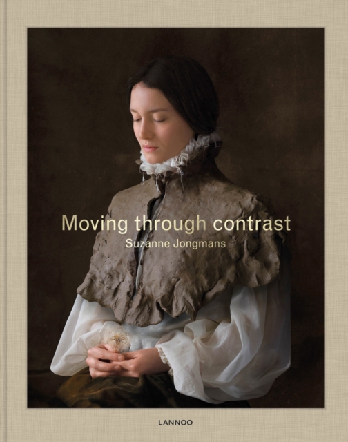 Moving Through Contrast : Suzanne Jongmans, Hardback Book