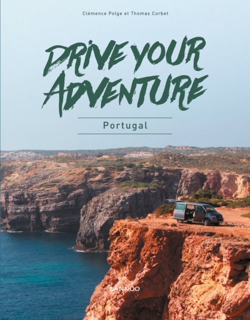 Drive Your Adventure Portugal, Paperback / softback Book