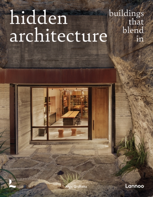 Hidden Architecture : Buildings that Blend In, Hardback Book
