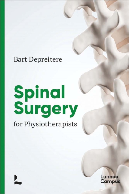 Spinal Surgery for Physiotherapists, Paperback / softback Book