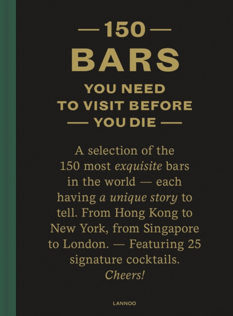 150 Bars You Need to Visit Before You Die, Hardback Book