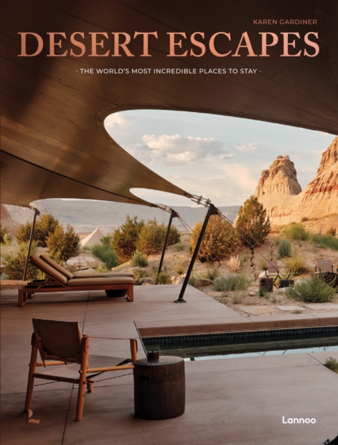 Desert Escapes, Hardback Book