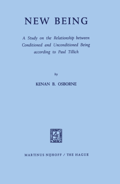 New Being : A Study on the Relationship between Conditioned and Unconditioned Being according to Paul Tillich, PDF eBook