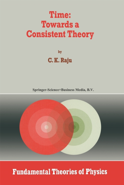 Time: Towards a Consistent Theory, PDF eBook