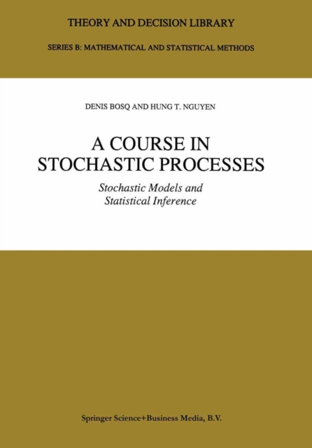 A Course in Stochastic Processes : Stochastic Models and Statistical Inference, PDF eBook