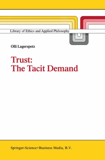 Trust: The Tacit Demand, PDF eBook