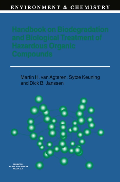 Handbook on Biodegradation and Biological Treatment of Hazardous Organic Compounds, PDF eBook