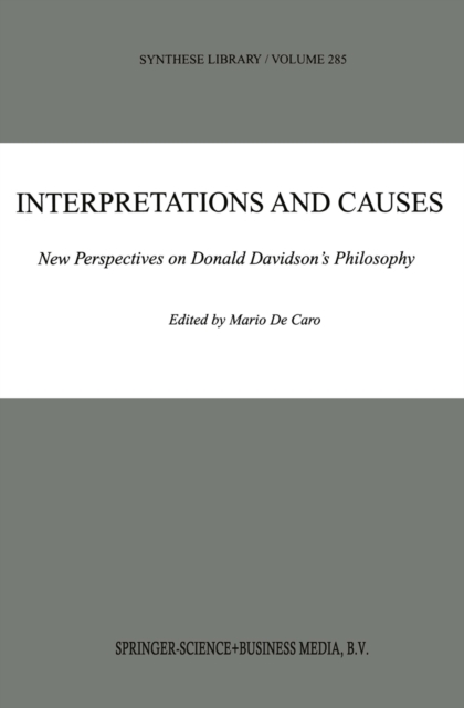 Interpretations and Causes : New Perspectives on Donald Davidson's Philosophy, PDF eBook