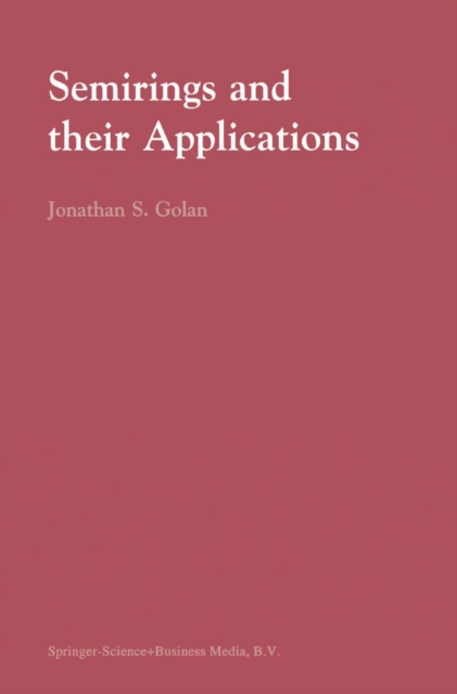 Semirings and their Applications, PDF eBook